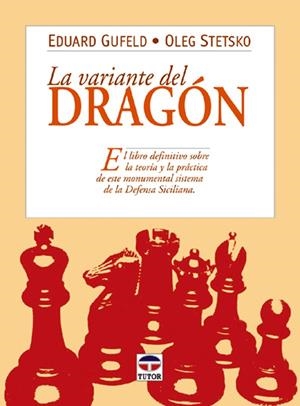 VARIANTE DEL DRAGON | 9788479023997 | GUFELD / STETSKO