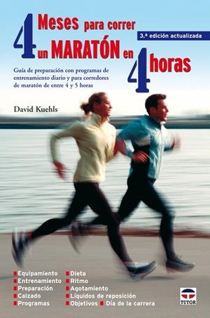 4 MESES PARA CORRER UN MARATON EN CUATRO HORAS 3ºEDIC | 9788479026769 | KUEHLS, DAVID