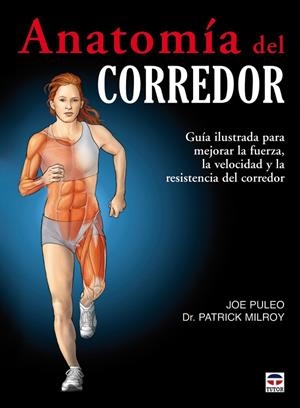 ANATOMIA DEL CORREDOR | 9788479028367 | PULEO, JOE