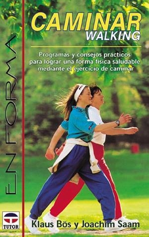 CAMINAR WALKING | 9788479022587 | BOS, KLAUS / SAAM, JOACHIM