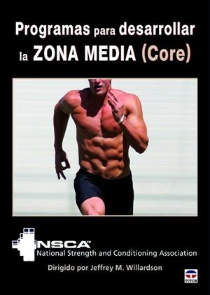 PROGRAMAS PARA DESARROLLAR LA ZONA MEDIA CORE | 9788479029814 | M WILLARDSON, JEFFREY