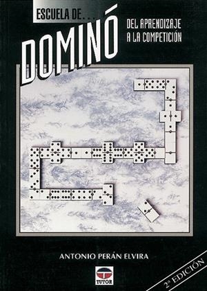 ESCUELA DE DOMINO | 9788479021740 | PERAN ELVIRA, ANTONIO