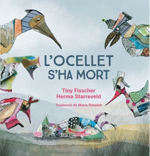 OCELLET S'HA MORT, L' | 9788412750201 | FISSCHER, TINY