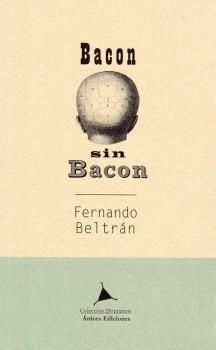BACON SIN BACON | 9788488020802 | BELTRAN, FERNANDO