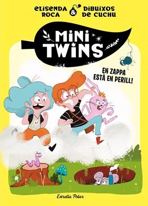 MINITWINS 02. EN ZAPPA ESTÀ EN PERILL | 9788413896144 | ROCA PALET, ELISENDA