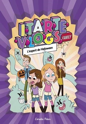 ITARTE VLOGS FAMILY 04. L'ESPERIT DE HALLOWEEN | 9788413894843 | ITARTE