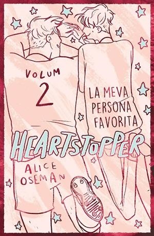 HEARTSTOPPER 02 : LA MEVA PERSONA FAVORITA (EDICIÓ ESPECIAL) | 9788419150813 | OSEMAN, ALICE