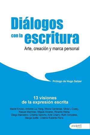 DIÁLOGOS CON LA ESCRITURA | 9788419763402 | ÁLVAREZ, MIGUEL / CÁRDENAS PUYO, NHORA / CHARRY, ARIEL / DEL OLMO, MAR
