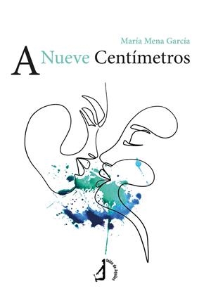 A NUEVE CENTIMETROS | 9788419759467 | MENA GARCIA, MARIA