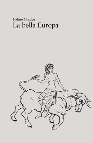 BELLA EUROPA, LA | 9788412665994 | MASDEU, MARC