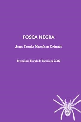 FOSCA NEGRA | 9788412665963 | MARTÍNEZ GRIMALT, JOAN TOMÀS