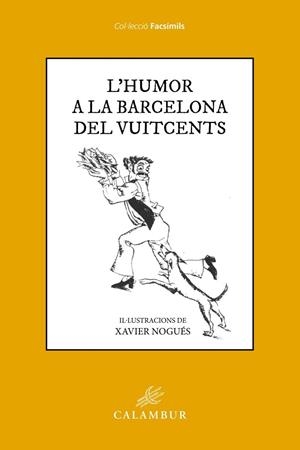 HUMOR A LA BARCELONA DEL VUITCENTS, L' | 9788483595862 | DIVERSOS AUTORES