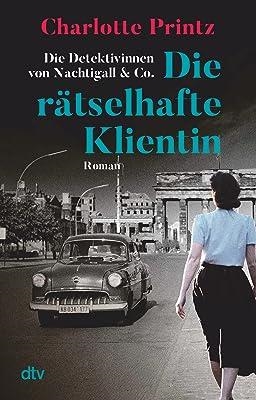 DIE RATSELHAFTE KLIENTIN | 9783423218665 | PRINTZ, CHARLOTTE