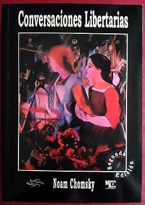 CONVERSACIONES LIBERTARIAS CON NOAM CHOMSKY (2ª ED) | 9788487169588 | CHOMSKY, NOAM