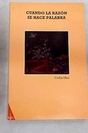 CUANDO LA RAZON SE HACE PALABRA | 9788487169373 | DIAZ, CARLOS
