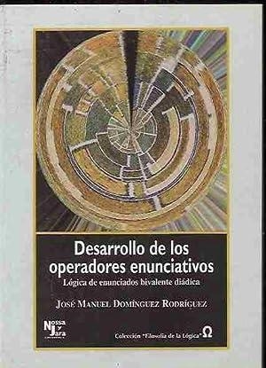 DESARROLLO DE LOS OPERADORES ENUNCIATIVOS | 9788495258076 | DOMINGUEZ RODRIGUEZ, JOSE MANU