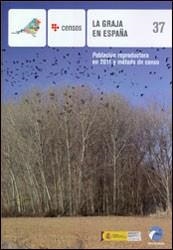 SEGUIMIENTO DE AVES 37  LA GRAJA EN ESPAÑA | 9788494039812 | SEO / BIRDLIFE