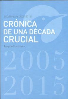 CRONICA DE UNA DECADA CRUCIAL | 9788494039881 | FERNANDEZ, JOAQUIN