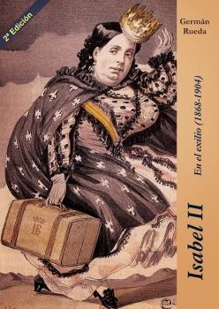 ISABEL II. EN EL EXILIO (1868-1904) | 9788461652730 | RUEDA, GERMAN