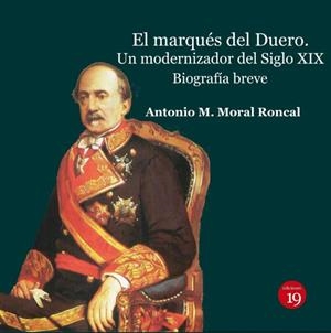 MARQUES DEL DUERO, EL | 9788417280024 | MORAL RONCAL, ANTONIO M.