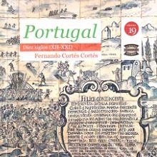 PORTUGAL, DIEZ SIGLOS (XII-XXI) | 9788416225019 | CORTES CORTES, FERNANDO