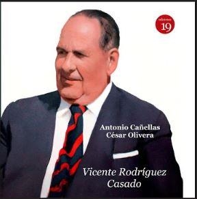 VICENTE RODRIGUEZ CASADO. PENSAMIENTO Y ACCION DE UN INTELECTUAL | 9788417280253 | OLIVERA, CESAR