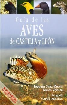 GUÍA DE LAS AVES DE CASTILLA Y LEÓN | 9788493373023 | SANZ-ZUASTI, JOAQUIN / VELASCO, TOMÁS