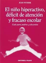 NIÑO HIPERACTIVO, EL | 9788492147564 | PUNDIK, JUAN