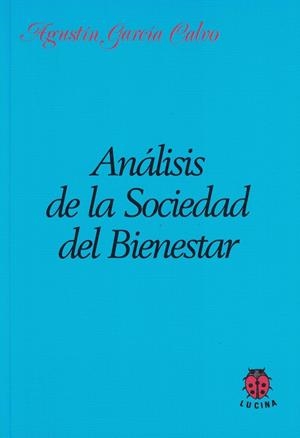 ANÁLISIS DE LA SOCIEDAD DEL BIENESTAR | 9788485708420 | GARCIA CALVO, AGUSTIN