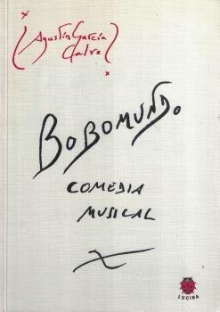 BOBO MUNDO, COMEDIA MUSICAL | 9788485708598 | GARCIA CALVO, AGUSTIN