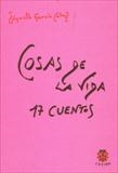 COSAS DE LA VIDA, 17 CUENTOS | 9788485708819 | GARCIA CALVO, AGUSTIN