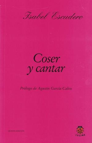 COSER Y CANTAR | 9788485708369 | ESCUDERO, ISABEL