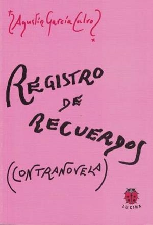 REGISTRO DE RECUERDOS (CONTRANOVELA) | 9788485708628 | GARCIA CALVO, AGUSTIN