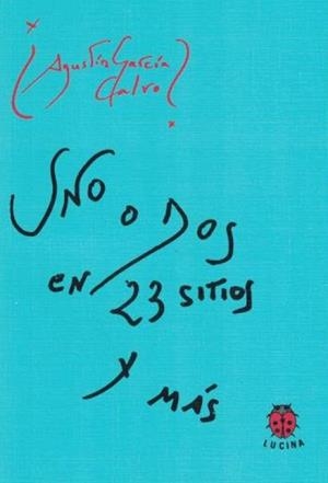 UNO O DOS EN 23 SITIOS Y MÁS | 9788485708635 | GARCIA CALVO, AGUSTIN