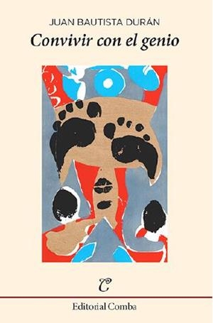 CONVIVIR CON EL GENIO | 9788494252235 | BAUTISTA DURAN, JUAN