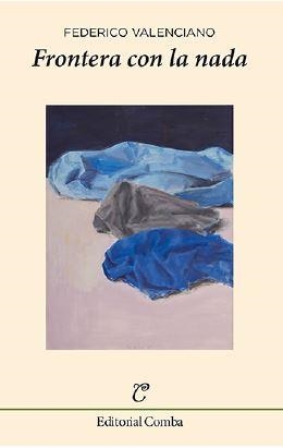 FRONTERA CON LA NADA | 9788494493850 | VALENCIANO, FEDERICO