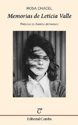 MEMORIAS DE LETICIA VALLE | 9788494493881 | CHACEL, ROSA