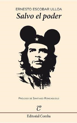 SALVO EL PODER | 9788494252297 | ESCOBAR ULLOA, ERNESTO