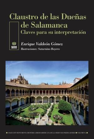 CLAUSTRO DE LAS DUEÑAS DE SALAMANCA | 9788482603698 | VALDEON GOMEZ, ENRIQUE