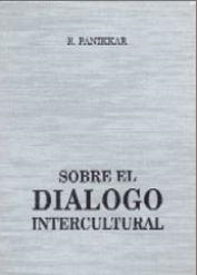 SOBRE EL DIÁLOGO INTERCULTURAL | 9788487557125 | PANIKKAR, R.