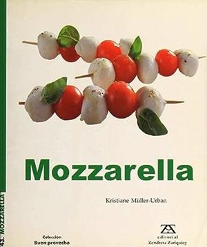 MOZZARELLA | 9788484180852 | KRISTIANE, MULLER