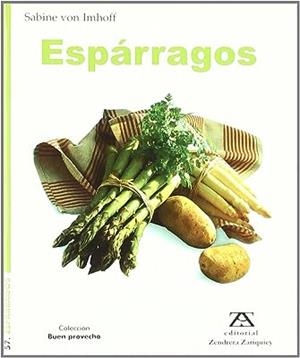 ESPARRAGOS | 9788484182429 | VON IMHOFF, SABINE
