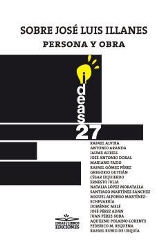 SOBRE  JOSÉ LUIS ILLANES, PERSONA Y OBRA | 9788417892579 | GALLEGO, JOSE ANDRÉS