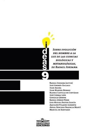 SOBRE LA EVOLUCION DEL HOMBRE A LA LUZ DE LAS CIENCIAS BIOLOGICAS Y METABIOLOGICAS | 9788494833007 | JORDANA, RAFAEL