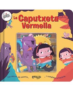 CONTES MAGNÈTICS. LA CAPUTXETA VERMELLA | 9789878151090 | ELS EDITORS DE CATAPULTA