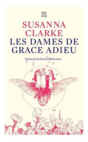 DAMES DE GRACE ADIEU, LES | 9788417918934 | CLARKE, SUSANNA