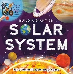 BUILD A GIANT 3D : SOLAR SYSTEM | 9781839031250
