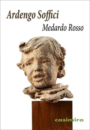 MEDARDO ROSSO | 9788419524157 | SOFFICI, ARDENGO