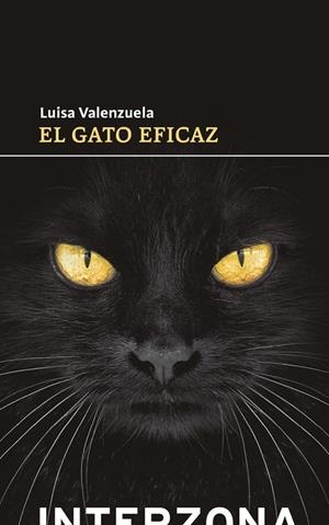 GATO EFICAZ, EL | 9789877900729 | VALENZUELA, LUISA