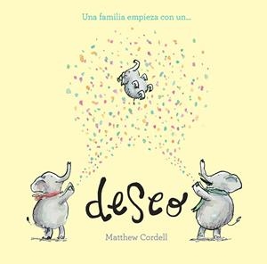 FAMILIA EMPIEZA CON UN DESEO, UNA | 9788419607584 | CORDELL, MATTHEW